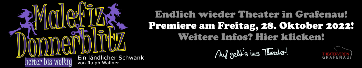 THEATERVEREIN GRAFENAU e. V.